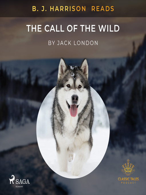 Title details for B. J. Harrison Reads the Call of the Wild by Jack London - Available